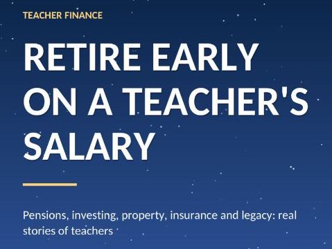 Retire Early on a Teacher’s Salary