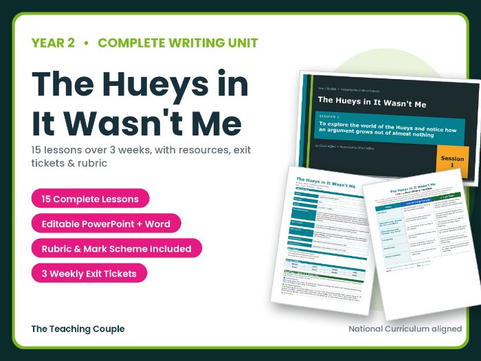 The Hueys in It Wasn't Me | Year 2 English Unit | 15 Complete Lessons + Resources + Mark Scheme