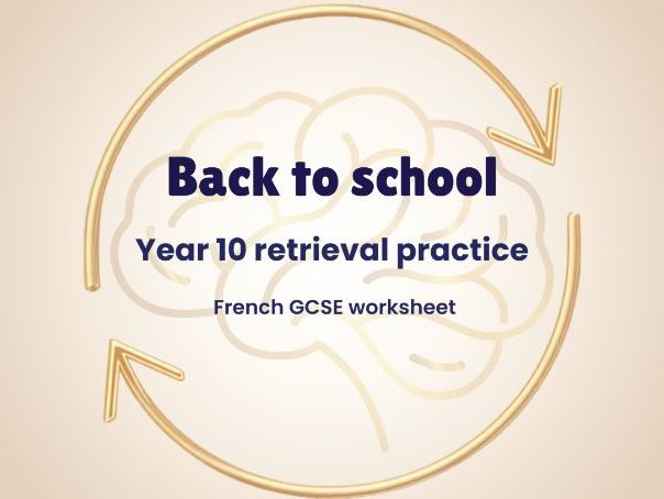 Back-to-school retrieval practice – Year 10 French worksheet