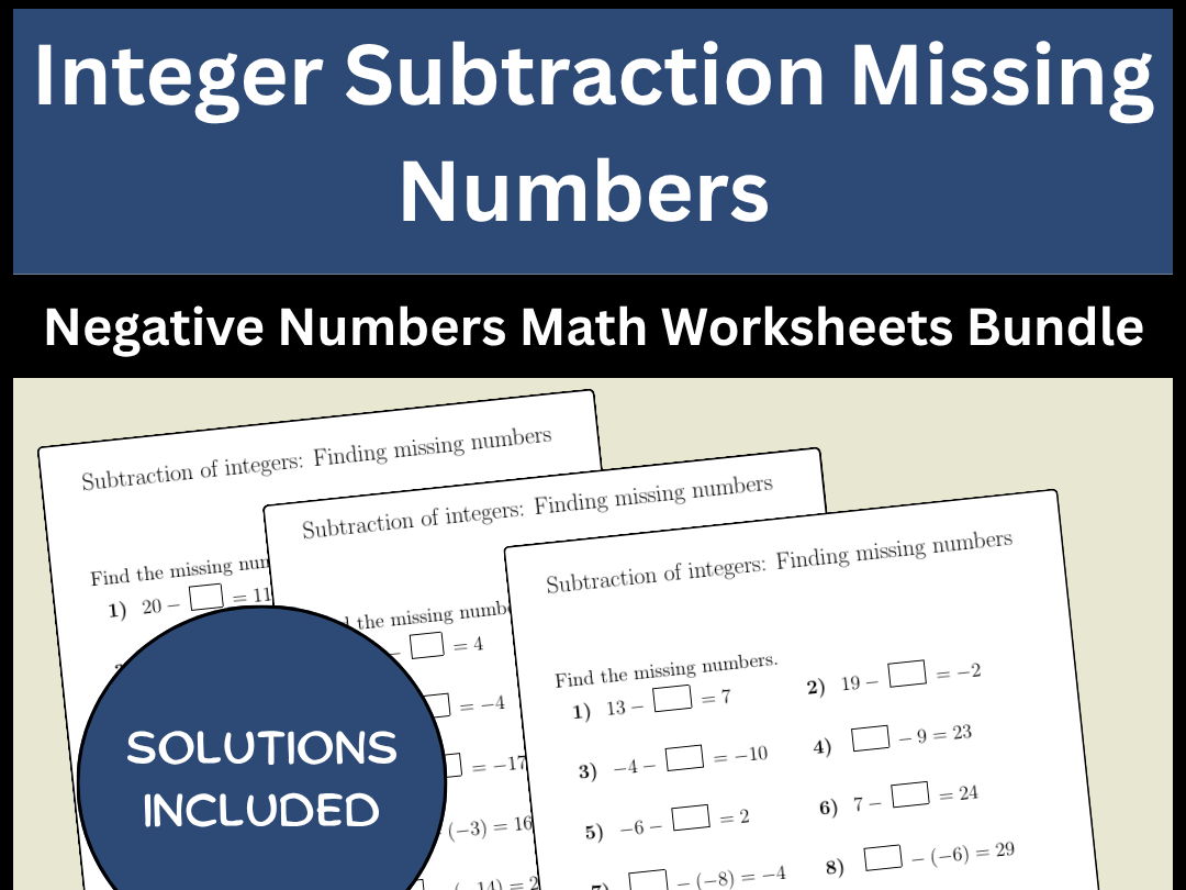 Integer Subtraction Missing Numbers Negative Numbers Math Worksheets Bundle