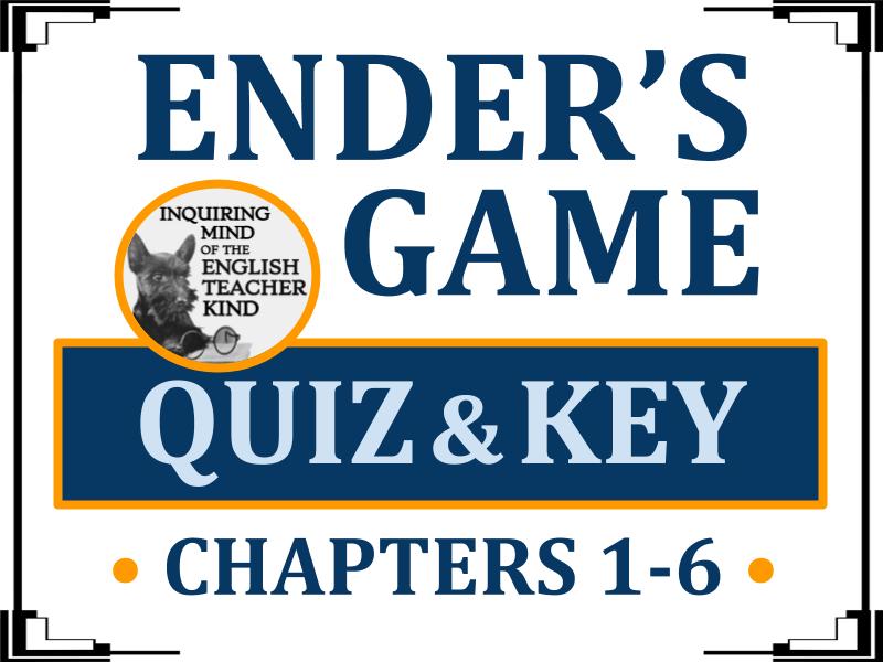 Ender s Game Quiz Chapters 1 6 Teaching Resources Ender s Game Quiz Chapters 1 6 Teaching Resources