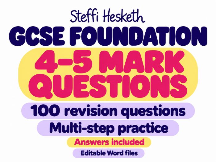 GCSE Foundation Maths Revision | 4-5 Mark Questions