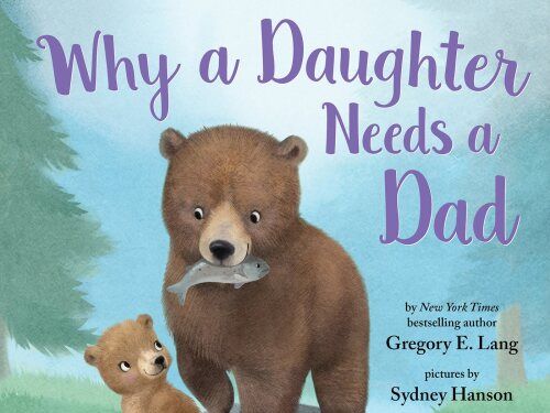 Why a Daughter Needs a Dad: Celebrate Your Father Daughter Bond this Father's Day