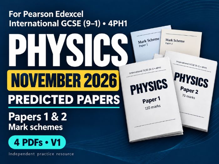 Edexcel IGCSE Physics: Nov 2026 - Predicted Papers