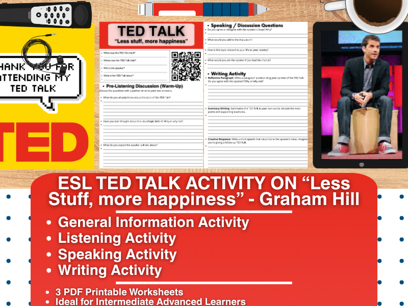 ESL TED Talk Activity Worksheets - Less stuff, more happiness - Graham Hill