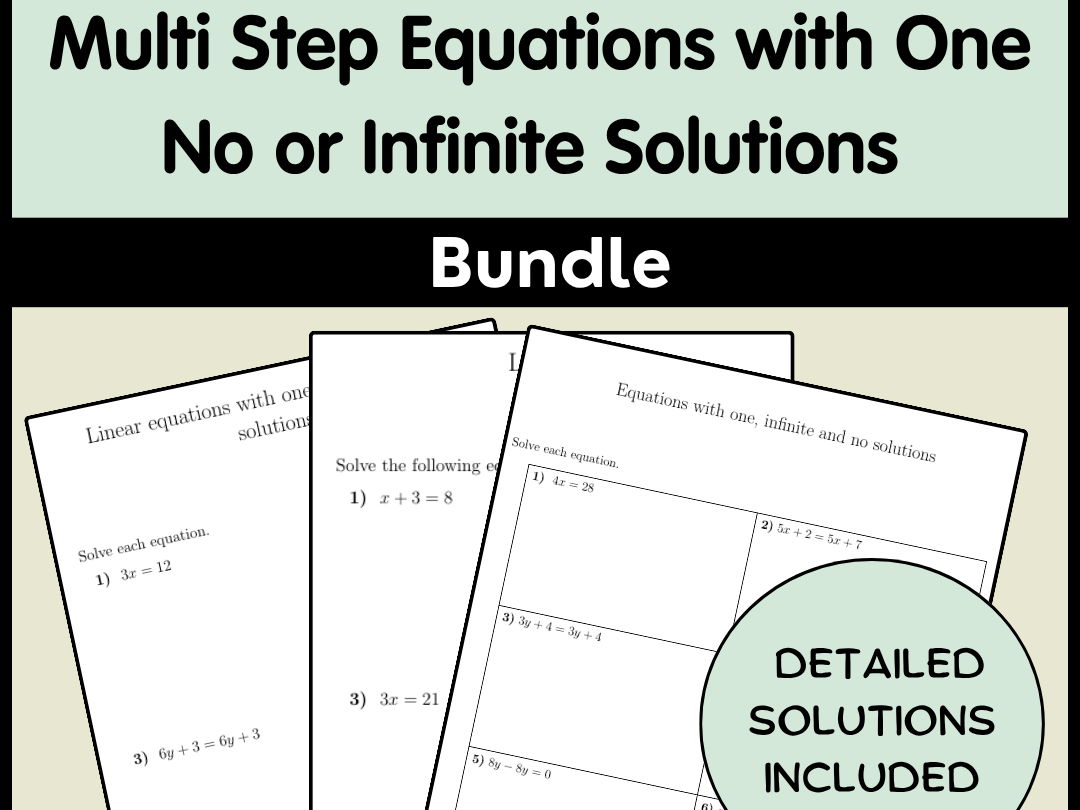 Multi Step Equations with One No or Infinite Solutions Bundle
