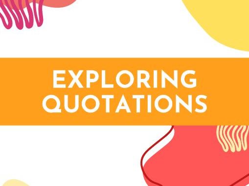 Exploring Quotations Booklet