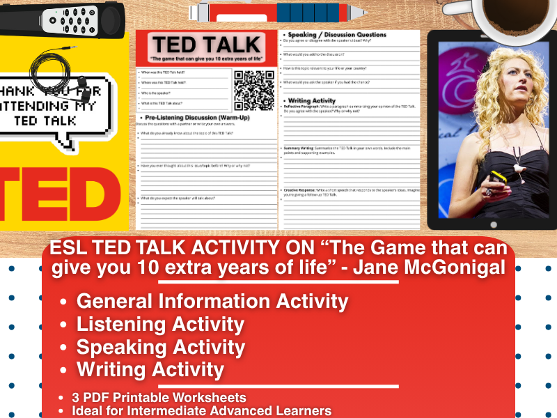 ESL TED Talk Activity - The Game that can give you 10 extra years of life - Jane McGonigal
