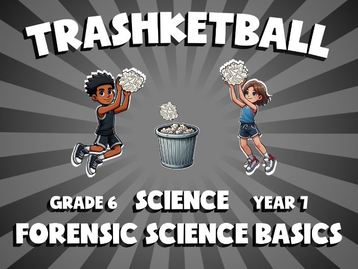 Forensic Science Basics TRASHKETBALL Science Game | No-Prep Year 7 Review Activity