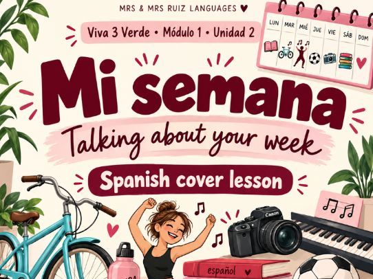 Viva 3 Verde Module 1 Unit 2 – Mi semana