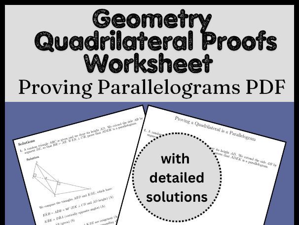 Geometry Quadrilateral Proofs Worksheet | Proving Parallelograms PDF