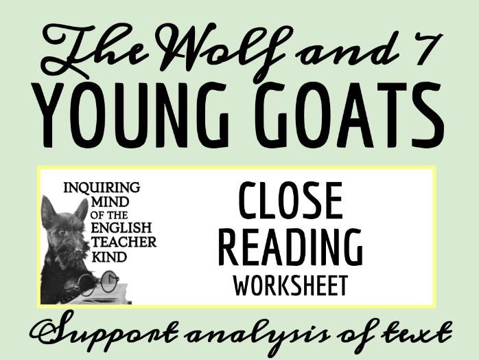 Grimms' Fairy Tale "The Wolf and the Seven Young Goats" Close Reading