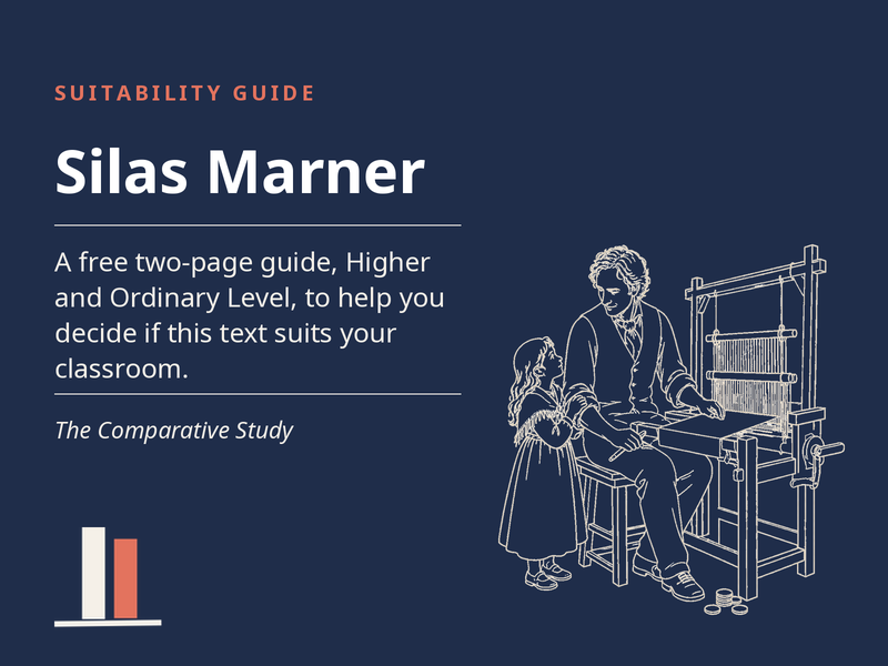 Silas Marner - Suitability Guide for the Comparative Study