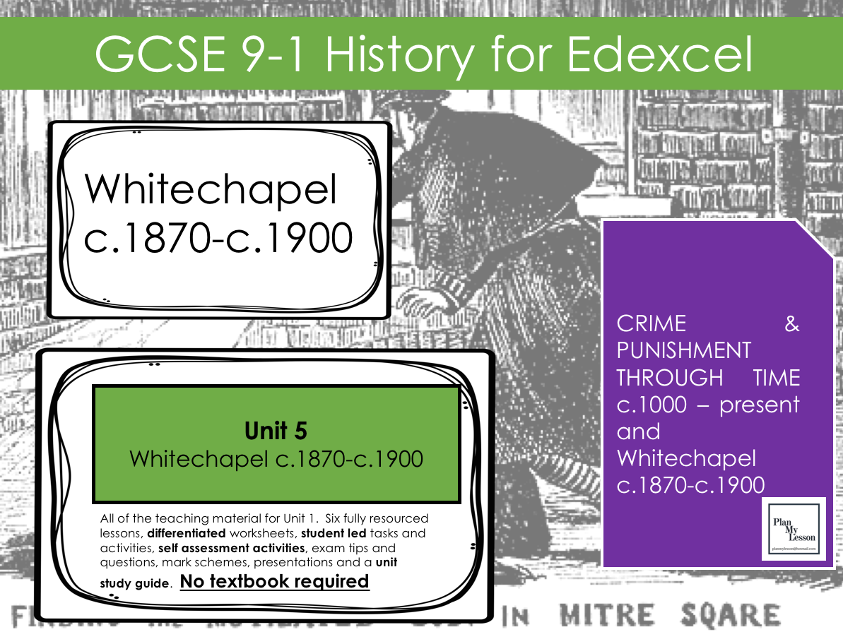 Edexcel GCSE (9-1) Whitechapel, c1870-c1900: Crime, policing and the inner city.