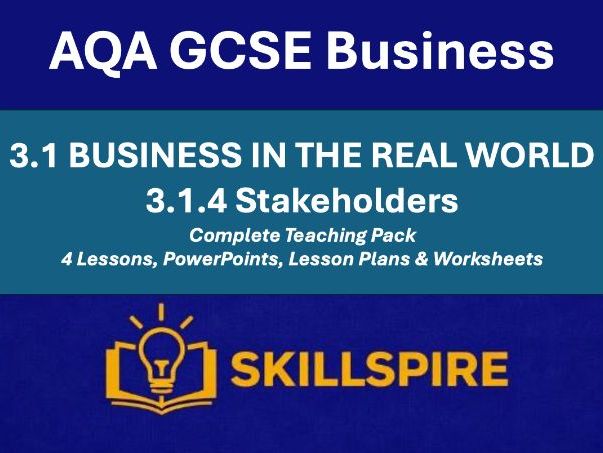 AQA GCSE Business 3.1.4 Complete Teaching Pack | 3 Lessons, PowerPoints, Lesson Plans & Worksheets