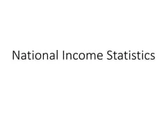 Cambridge AS Level Economics - 4.1 National income statistics