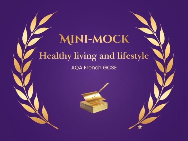 Healthy living and lifestyle – Mini-mock – AQA French GCSE