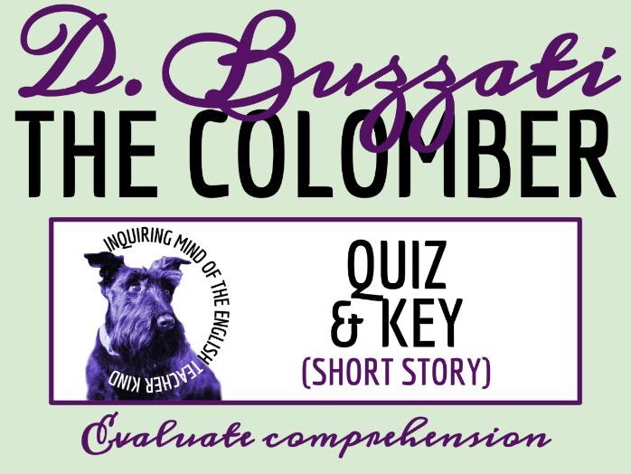 "The Colomber" by Dino Buzzati Quiz and Answer Key | Guided Reading Worksheet