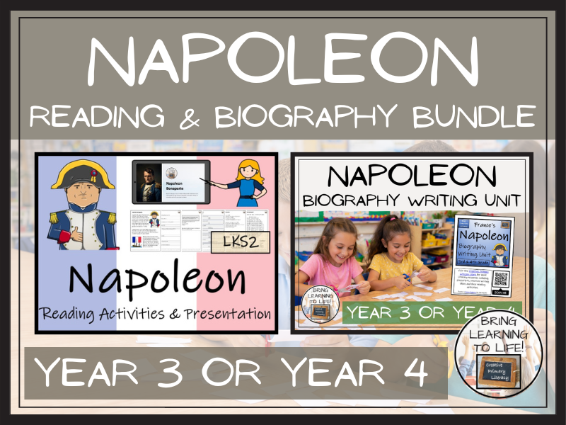 Napoleon Reading Comprehension & Biography Bundle | LKS2