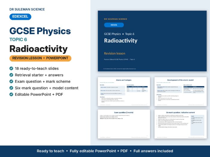 Edexcel GCSE Physics Topic 6 Radioactivity Revision Lesson PowerPoint