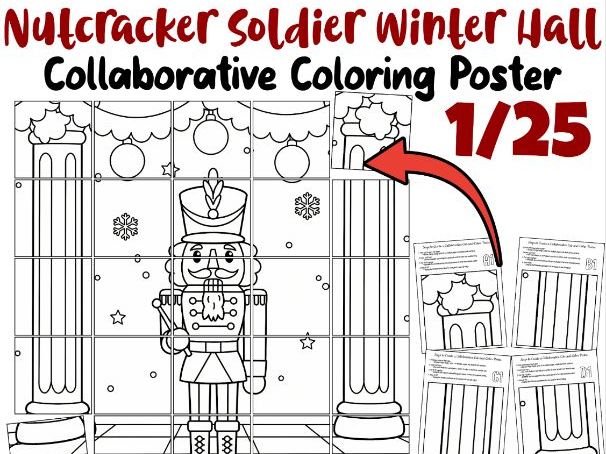 Nutcracker Soldier Winter Hall Collaborative Poster | Christmas Coloring Activity