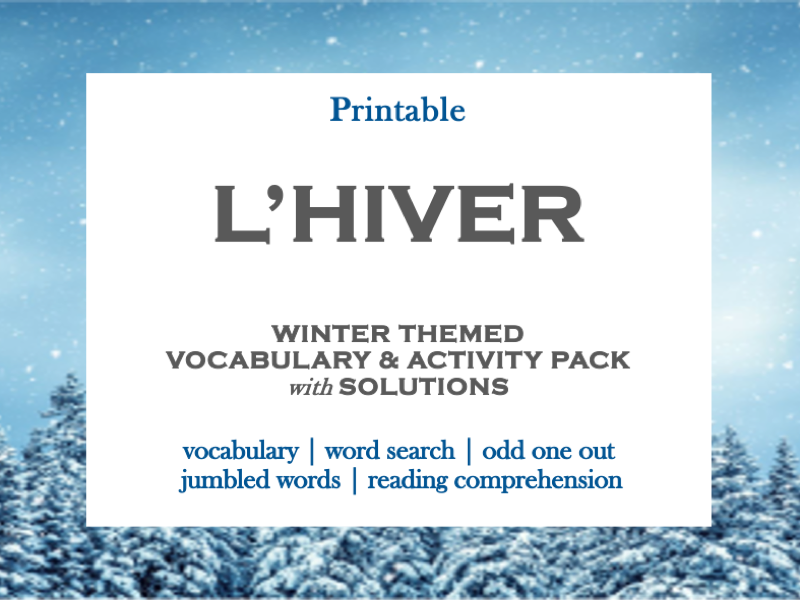 FRENCH WINTER VOCABULARY & ACTIVITY PACK | L’HIVER | PUZZLES & ACTIVITIES | with SOLUTIONS