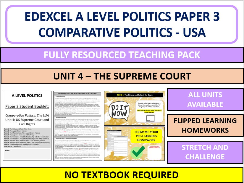 Edexcel A Level Politics Paper 3 USA Unit 4 Booklet + PowerPoint Full Teaching Pack (Supreme Court)
