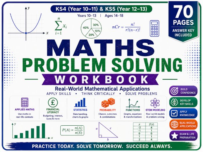 Maths Problem Solving Workbook | KS4 & KS5 | Real-World Maths | 70 Pages