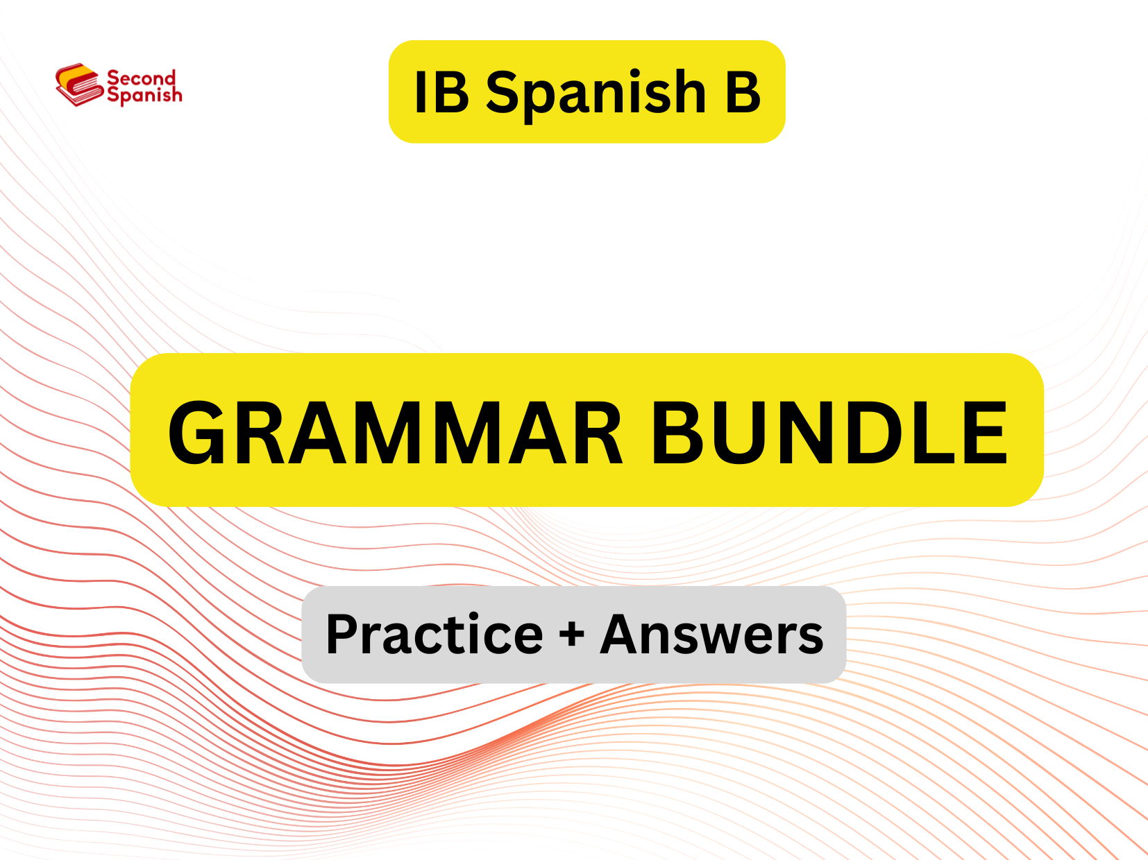 IB Spanish B Grammar Practice Bundle