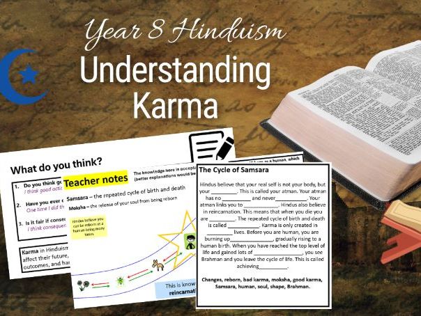 Yr8 RE – Understanding Karma (Hindu Beliefs & Living a Good Life)