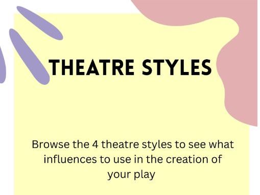Theatre Styles