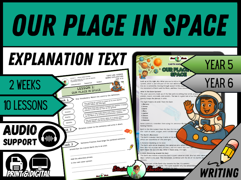 Our Place in Space | Explanation Writing Pack | Year 5/6