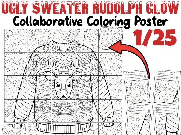 Ugly Sweater Rudolph Glow Collaborative Poster | Christmas Coloring Activity