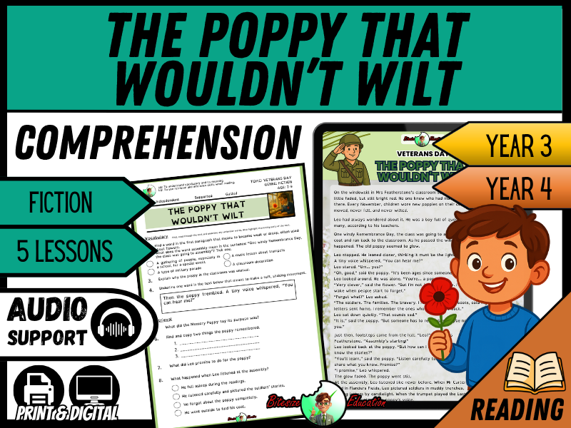 The Poppy That Wouldn’t Wilt  - Remembrance Day | Reading Comprehension | Year 3/4
