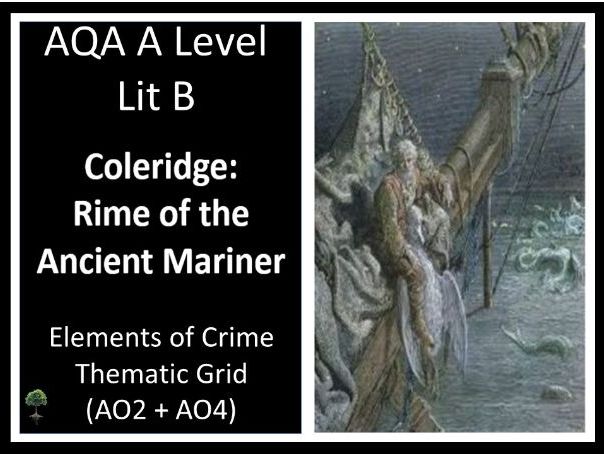 COLERIDGE – Ancient Mariner AO2 + AO4 Crime Thematic Grid - Lit B