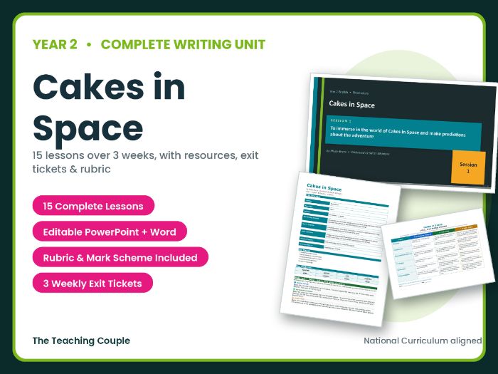 Cakes in Space | Year 2 English Unit | 15 Complete Lessons + Resources + Mark