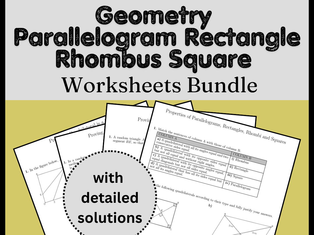 Geometry Parallelogram Rectangle Rhombus Square Worksheets Bundle