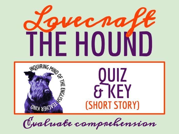 “The Hound” by H.P. Lovecraft Quiz and Answer Key