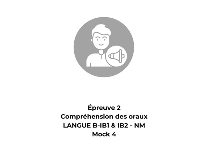 French Language B Standard Level (SL) Listening Mock Exam 4