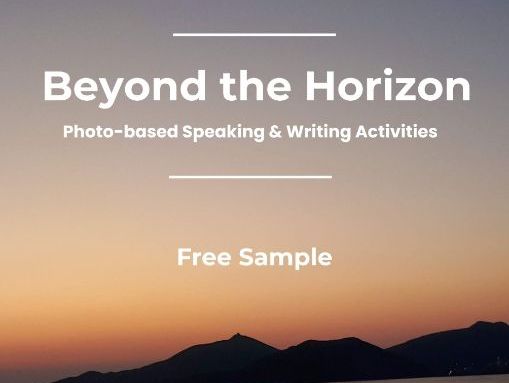 Beyond the Horizon: FREE Speaking & Writing Activities (B1-B2)