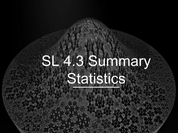 IB Math AI SL 4.3 - Summary Statistics