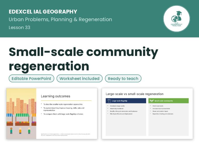 Small-scale community regeneration – Edexcel IAL Geography