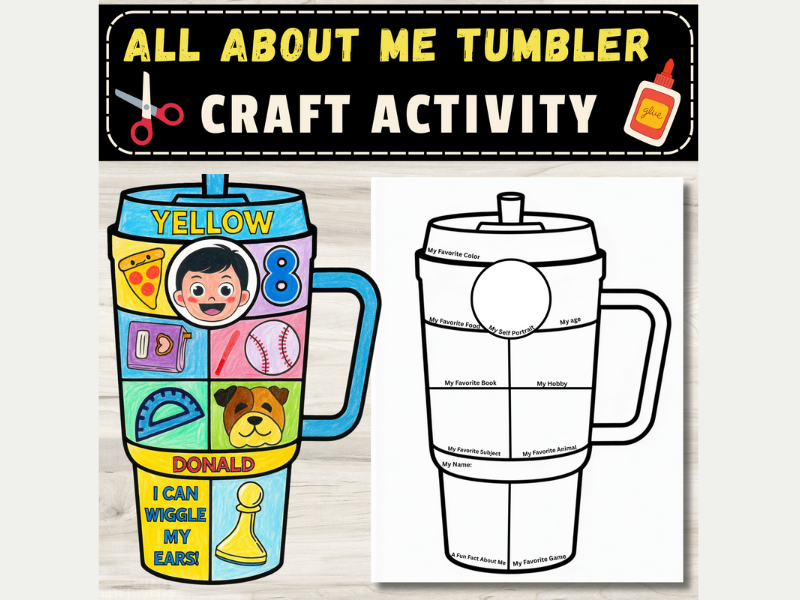 All About Me Tumbler 鈥� Back to School Craft & Writing Activity - Get to Know You