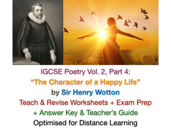 IGCSE Poetry: "The Character of a Happy Life" (Henry Wotton) TEACH + EXAM PREP + ANSWERS