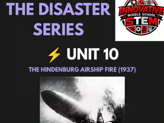 Hindenburg Disaster STEM Case Study