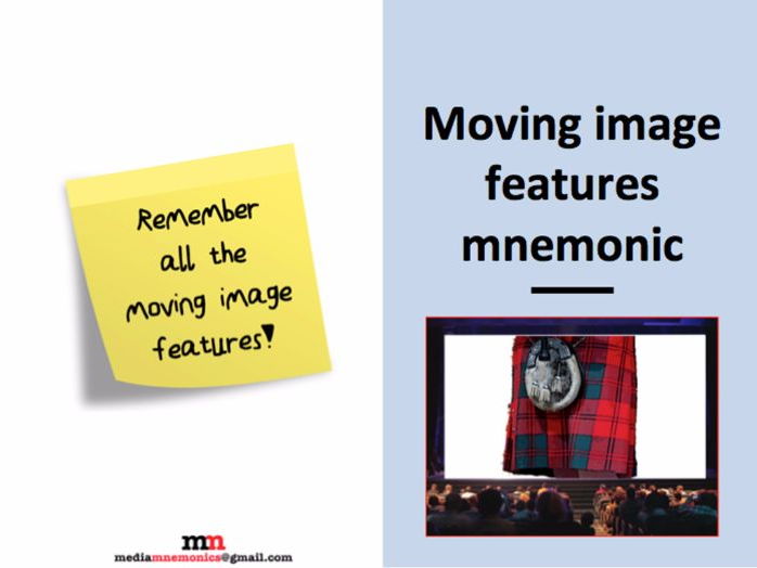 Moving Image Features  Revision Mnemonic