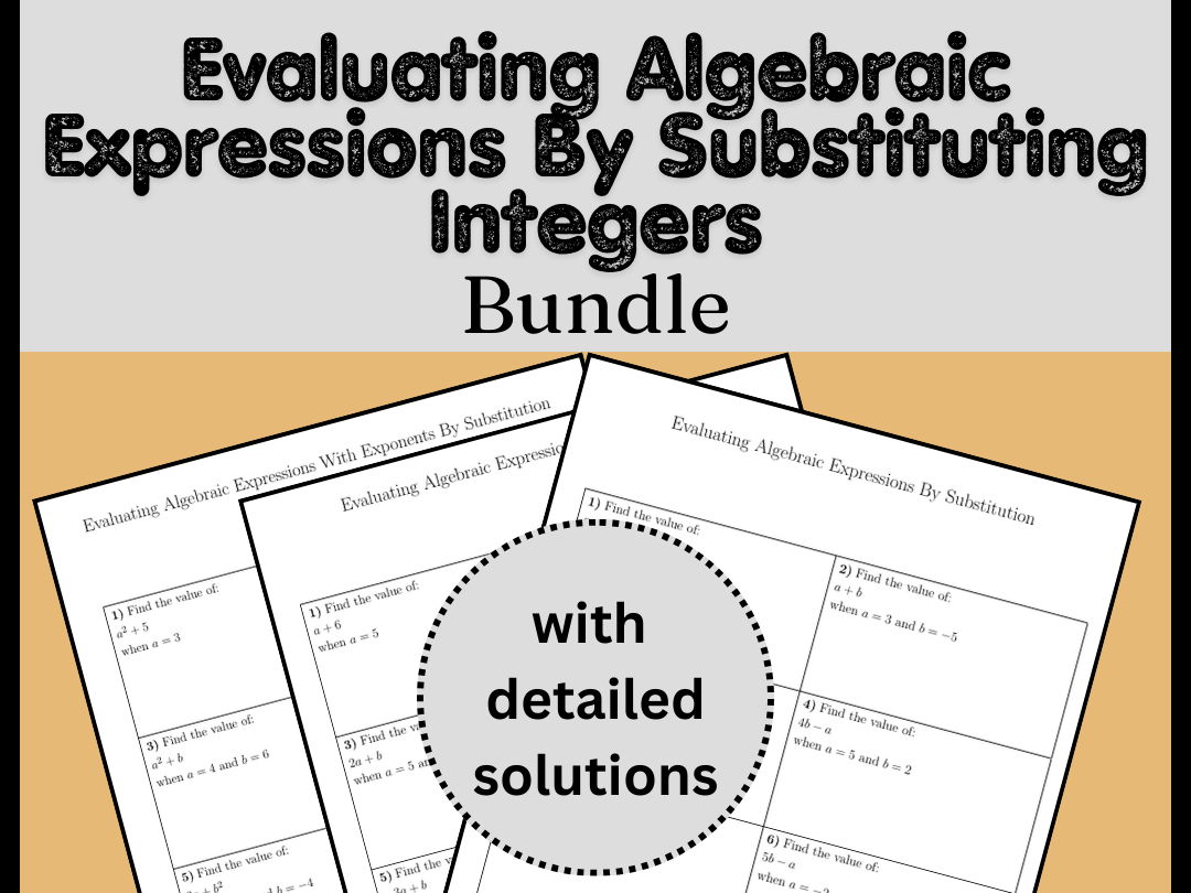 Evaluating Algebraic Expressions By Substituting Integers Bundle