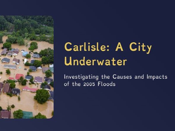 Year 7 - Carlisle: A City Underwater (PPT + Worksheet)