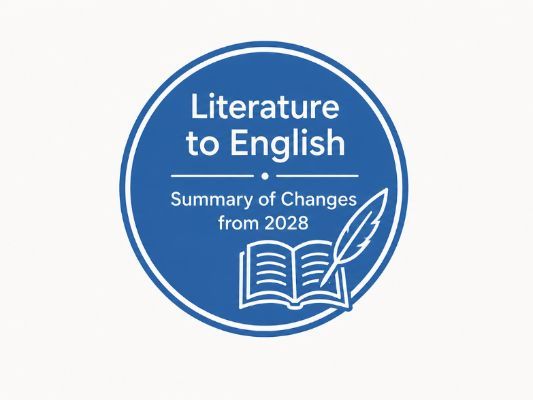 IGCSE Literature in English 0992 Summary of the Changes to Assessment and Marking 2028+