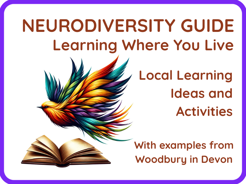 Learning Where You Live – Woodbury Devon Local Learning Ideas for Parents (by Kate Coldrick)